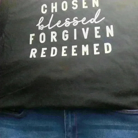 Chosen Blessed Forgiven Redeemed T shirt - Picture 5 of 7